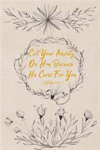 Cast Your Anxiety on Him Because He Cares for You