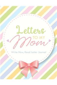 Letters to My Mom