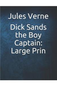 Dick Sands the Boy Captain