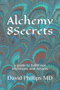 Alchemy 8 Secrets
