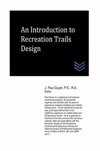 Introduction to Recreation Trails Design