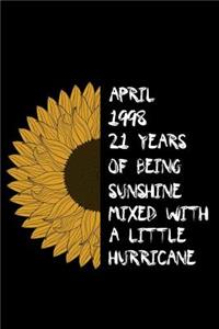 April 1998 21 Years Of Being Sunshine Mixed With A Little Hurricane