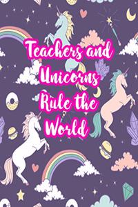 Teachers and Unicorns Rule the World