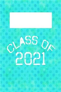 Class of 2021