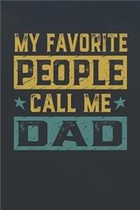 My Favorite People Call Me Dad