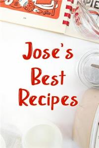 Jose's Best Recipes