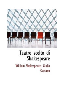Teatro scelto di Shakespeare