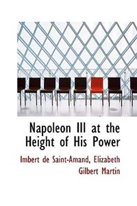 Napoleon III at the Height of His Power