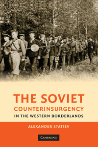 The Soviet Counterinsurgency in the Western Borderlands