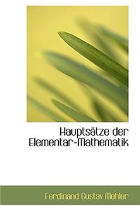 Haupts Tze Der Elementar-Mathematik