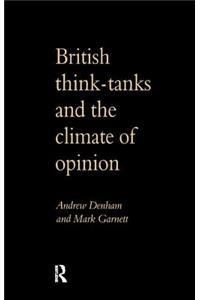 British Think-Tanks and the Climate of Opinion