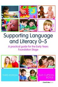 Supporting Language and Literacy 0-5