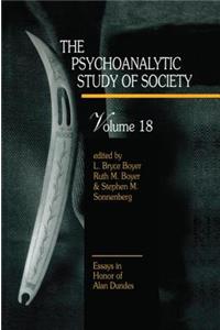 Psychoanalytic Study of Society, V. 18