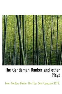 The Gentleman Ranker and Other Plays