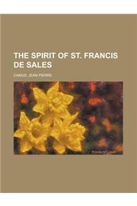 The Spirit of St. Francis De Sales