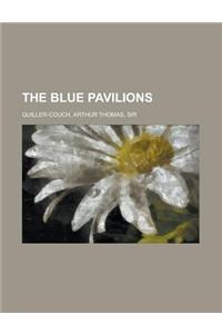 The Blue Pavilions