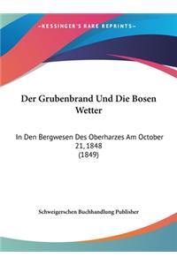 Der Grubenbrand Und Die Bosen Wetter