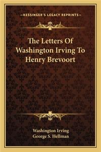 Letters Of Washington Irving To Henry Brevoort