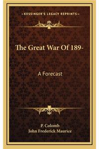 The Great War of 189-
