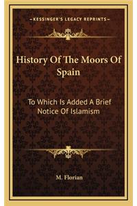 History Of The Moors Of Spain