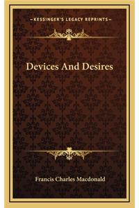 Devices and Desires