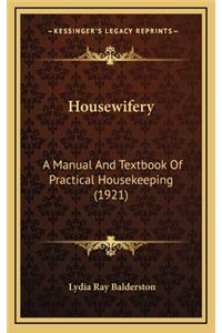 Housewifery