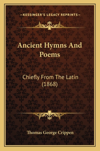 Ancient Hymns And Poems