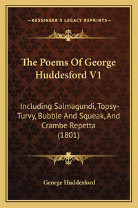 Poems Of George Huddesford V1