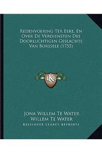 Redenvoering Ter Eere, En Over De Verdiensten Des Doorluchtigen Geslachts Van Borssele (1755)
