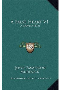 A False Heart V1