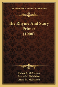 Rhyme And Story Primer (1908)