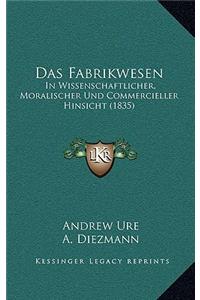 Das Fabrikwesen