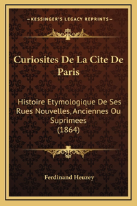 Curiosites De La Cite De Paris