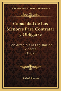 Capacidad de Los Menores Para Contratar y Obligarse