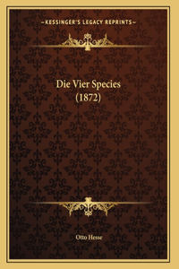 Die Vier Species (1872)