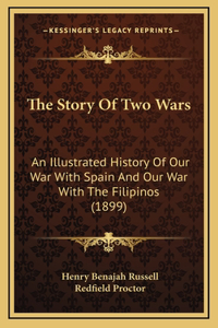 The Story Of Two Wars