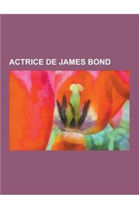 Actrice de James Bond