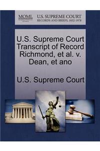 U.S. Supreme Court Transcript of Record Richmond, et al. V. Dean, Et Ano