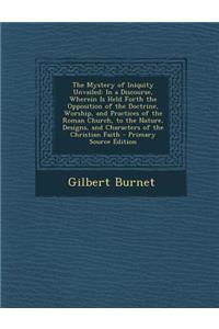 The Mystery of Iniquity Unvailed
