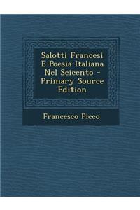 Salotti Francesi E Poesia Italiana Nel Seicento