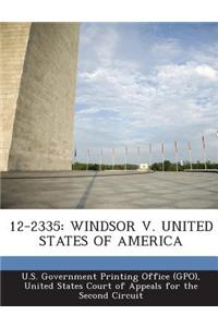 12-2335: Windsor V. United States of America