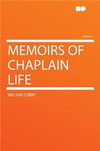 Memoirs of Chaplain Life