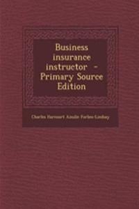 Business Insurance Instructor - Primary Source Edition