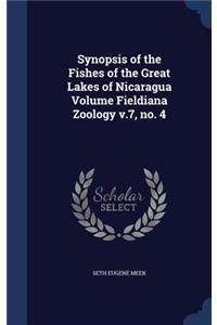 Synopsis of the Fishes of the Great Lakes of Nicaragua Volume Fieldiana Zoology v.7, no. 4