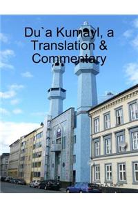Du'a Kumayl, a Translation & Commentary