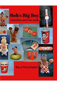 Bob's Big Boy Collectibles and Price Guide