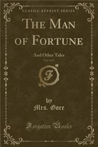 The Man of Fortune, Vol. 3 of 3