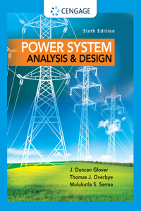 Bundle: Power System Analysis and Design, 6th + Mindtap Engineering, 2 Terms (12 Months) Printed Access Card