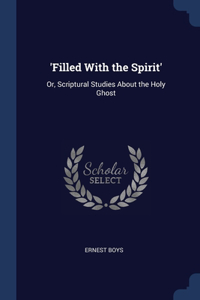'Filled With the Spirit'