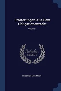 Erörterungen Aus Dem Obligationenrecht; Volume 1